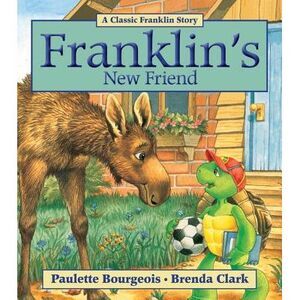 Franklin's New Friend -- Paulette Bourgeois